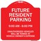 Signmission Future Resident Parking 9:00 6:00 Heavy-Gauge Aluminum Architectural Sign, 18" x 18", RW-1818-9975 A-DES-RW-1818-9975 - alternate 1